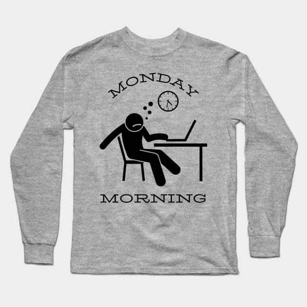 Monday morning Long Sleeve T-Shirt by Rickido